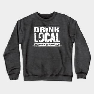 2 Sided NJ DRINK LOCAL Crewneck Sweatshirt